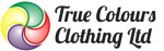 TRUE COLOURS CLOTHING LTD